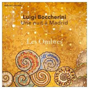 Les Ombres - Boccherini - Une nuit à Madrid (2020) [Official Digital Download 24/88]