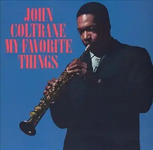 John Coltrane - The Atlantic Studio Album Collection (2015) [Official Digital Download 24bit/192kHz]