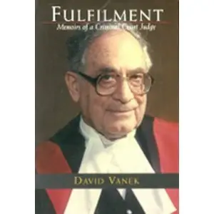 Fulfilment: Memoirs of a Criminal Court Judge