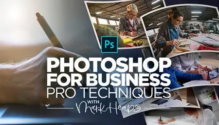 Photoshop for Business: Pro Techniques for Working Faster, Smarter, and Maximizing your Output