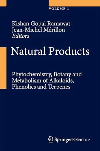 Natural Products: Phytochemistry, Botany and Metabolism of Alkaloids, Phenolics and Terpenes (5 Volume Set) (Repost)