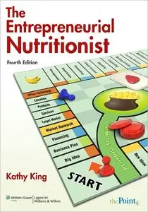 The Entrepreneurial Nutritionist, Fourth edition (repost)