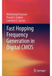 Fast Hopping Frequency Generation in Digital CMOS [Repost]