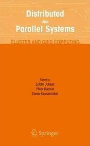 Distributed and Parallel Systems: Cluster and Grid Computing 