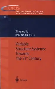 Variable Structure Systems: Towards the 21st Century (repost)