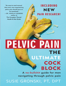 Pelvic Pain: The Ultimate Cock Block, Second Edition