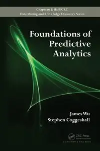 Foundations of Predictive Analytics (Repost)