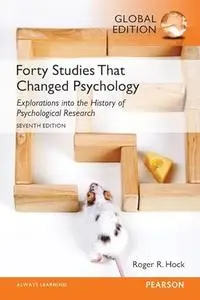 Forty Studies that Changed Psychology, Global Edition (Repost)