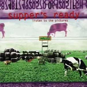 Supper's Ready - Listen to the Pictures (2000) [Reissue 2006]