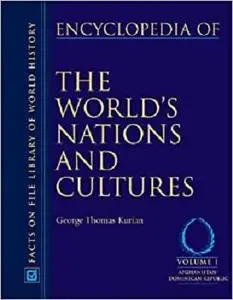 Encyclopedia of the World's Nations And Cultures (4 Vol Set)