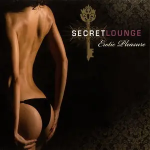 VA - Secret Lounge - Erotic Pleasure (2009) 3CD