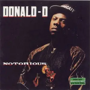 Donald-D - Notorious (1989) {Rhyme $yndicate/Epic} **[RE-UP]**