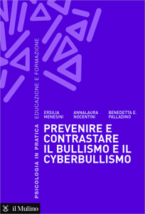 Prevenire e contrastare il bullismo e il cyberbullismo - AA. VV.