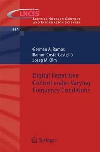 Digital Repetitive Control under Varying Frequency Conditions