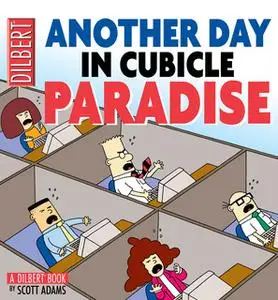 «Another Day in Cubicle Paradise (PagePerfect NOOK Book)» by Scott Adams