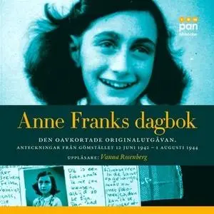 «Anne Franks dagbok» by Anne Frank