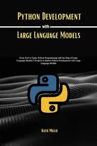 Python Development with Large Language Models