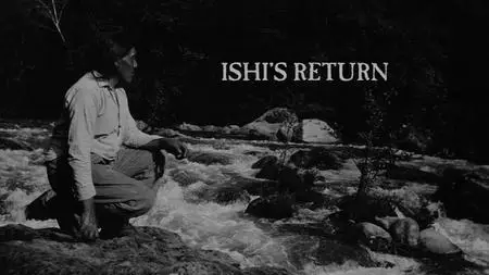 Ishi's Return (2016)