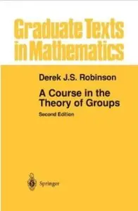 A Course in the Theory of Groups (2nd edition)