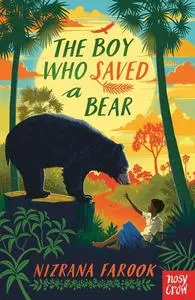 «The Boy Who Saved a Bear» by Nizrana Farook