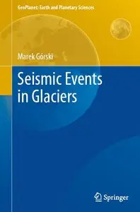 Seismic Events in Glaciers (repost)