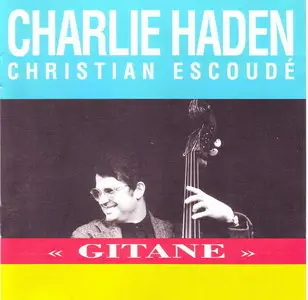 Charlie Haden and Christian Escoude Gitane