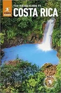 The Rough Guide to Costa Rica (Travel Guide) (Rough Guides)