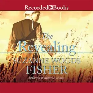 «The Revealing» by Suzanne Woods Fisher