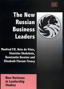 The New Russian Business Leaders by  Manfred F. R. Kets De Vries