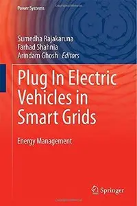Plug In Electric Vehicles in Smart Grids: Energy Management (Repost)