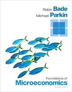 Foundations of Microeconomics (7th Edition)