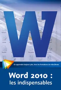 Word 2010 : les indispensables
