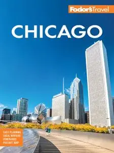 Fodor's Chicago (Full-color Travel Guide), 31st Edition