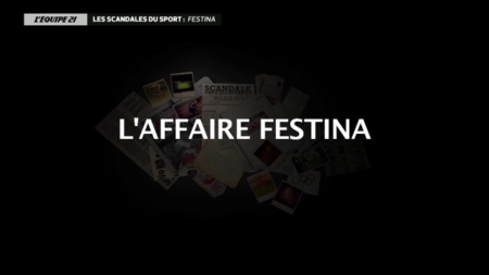 Les Scandales du Sport - L'affaire Festina (2014)
