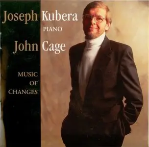 John Cage - Music of Changes - Joseph Kubera (1998)