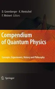 Compendium of Quantum Physics