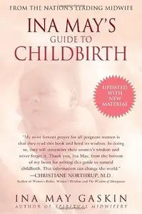 Ina May's Guide to Childbirth (repost)
