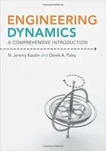 Engineering Dynamics: A Comprehensive Introduction