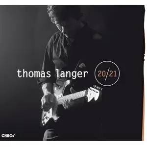 Thomas Langer - 20/21 (2021) [Official Digital Download 24/96]