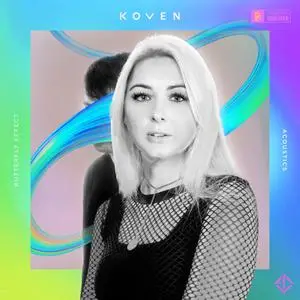 Koven - Butterfly Effect (2021) [Acoustic]