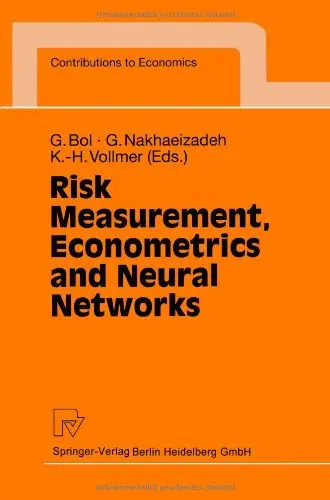Risk Measurement, Econometrics and Neural Networks by Georg Bol