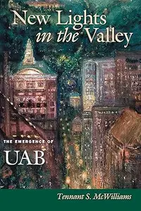 New Lights in the Valley: The Emergence of UAB
