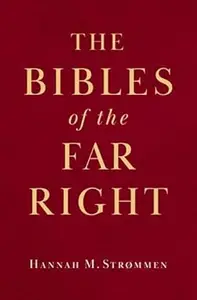 The Bibles of the Far Right