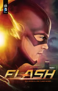 Flash - Série TV - Tome 1
