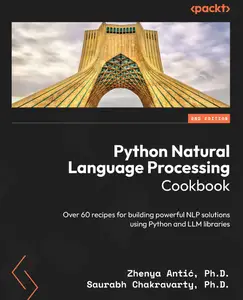 Python Natural Language Processing Cookbook, 2nd Edition