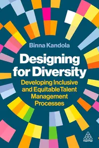 Designing for Diversity: Developing Inclusive and Equitable Talent Management Processes