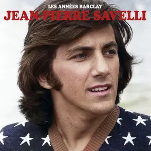 Jean Pierre Savelli - Les années Barclay (2025)