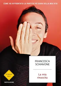 La mia rinascita - Francesca Schiavone (Repost)