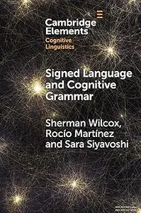 Signed Language and Cognitive Grammar