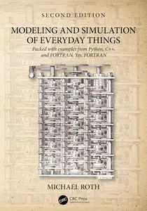 Modeling and Simulation of Everyday Things